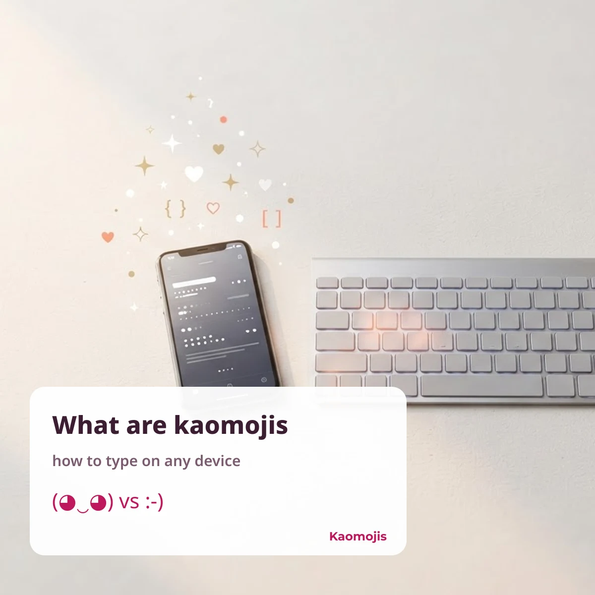What are kaomojis and how to type them